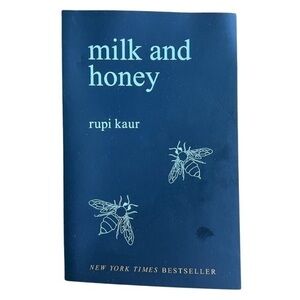 Milk and Honey - Rupi Kaur